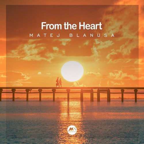 Matej Blanusa - From the Heart [MSR432]